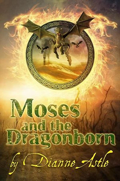 Moses and the Dragonborn: The Six Worlds, #3