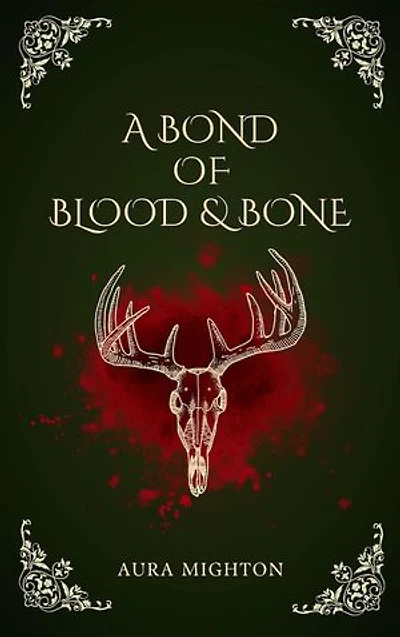 A Bond of Blood & Bone