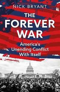 the Forever War: America’s Unending Conflict with Itself – history behind Trump and JD Vance
