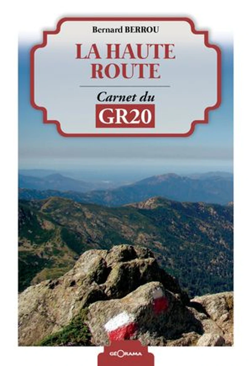 La haute route: Carnet du GR20