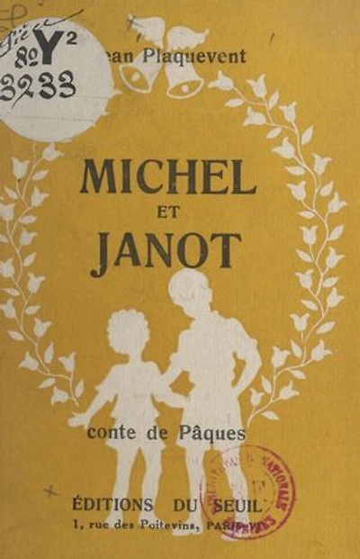 Michel et Janot: Conte de Pâques