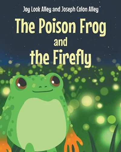 The Poison Frog and the Firefly