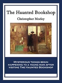The Haunted Bookshop: A Positronic Book