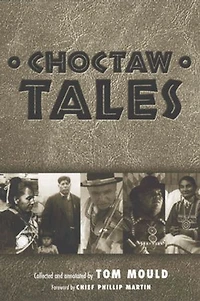 Choctaw Tales: Stories from the Firekeepers