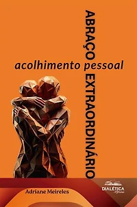 Abraço Extraordinário: Acolhimento pessoal