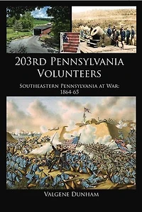 203rd Pennsylvania Volunteers: Southeastern at War: 1864-65