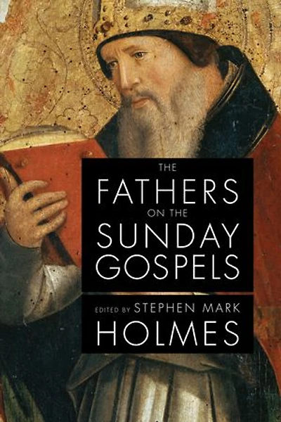 the Fathers on Sunday Gospels