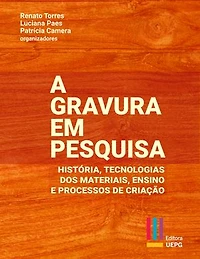 A gravura em pesquisa: história, tecnologias dos materiais, ensino e processos de criação