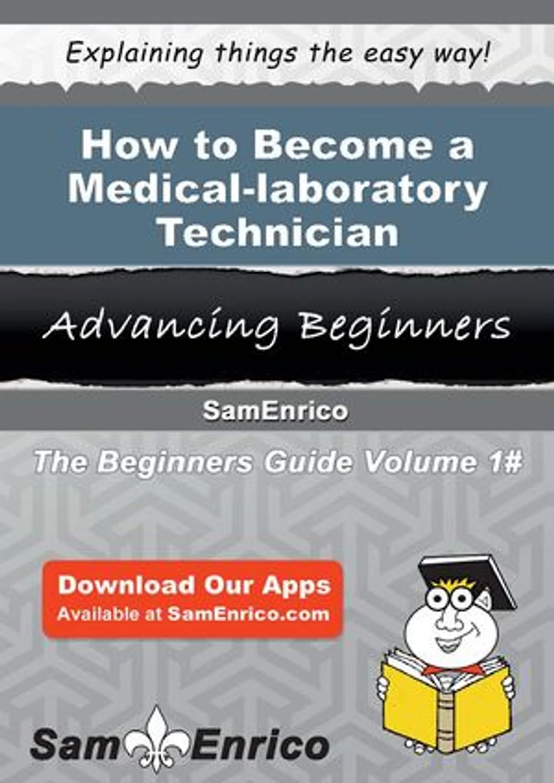 How to Become a Medical-laboratory Technician