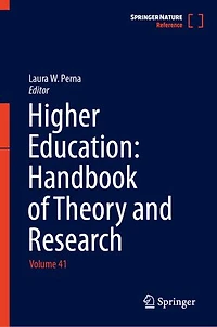 Higher Education: Handbook of Theory and Research: Volume 41