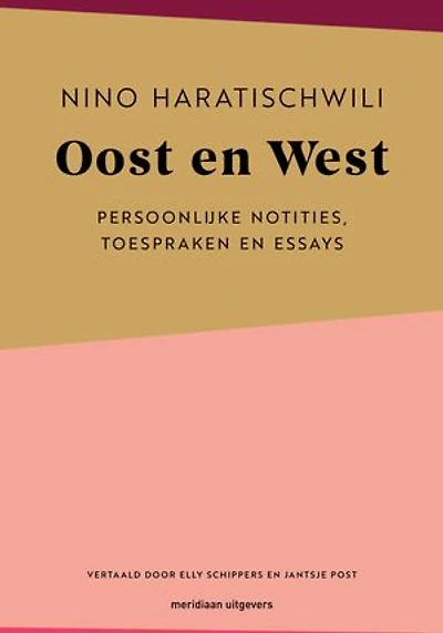 Oost en West: persoonlijke notities, toespraken en essays