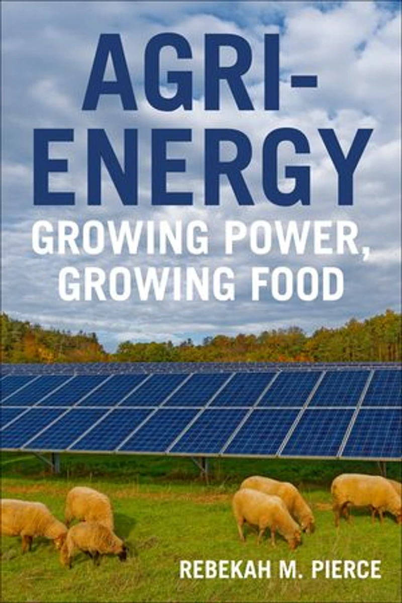 Agri-Energy: Growing Power, Food