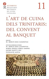 L'Art de cuina dels trinitaris: del convent al banquet
