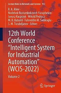 12th World Conference "Intelligent System for Industrial Automation" (WCIS-2022: Volume