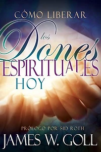 Cómo liberar los dones espirituales hoy