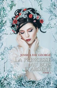 La princesse au bois d'argent