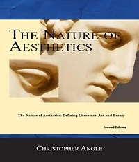 The Nature of Aesthetics: DEFINING LITERATURE, ART& BEAUTY