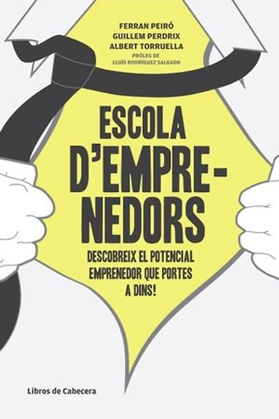 Escola d'emprenedors: Descobreix el potencial emprenedor que portes a dins!