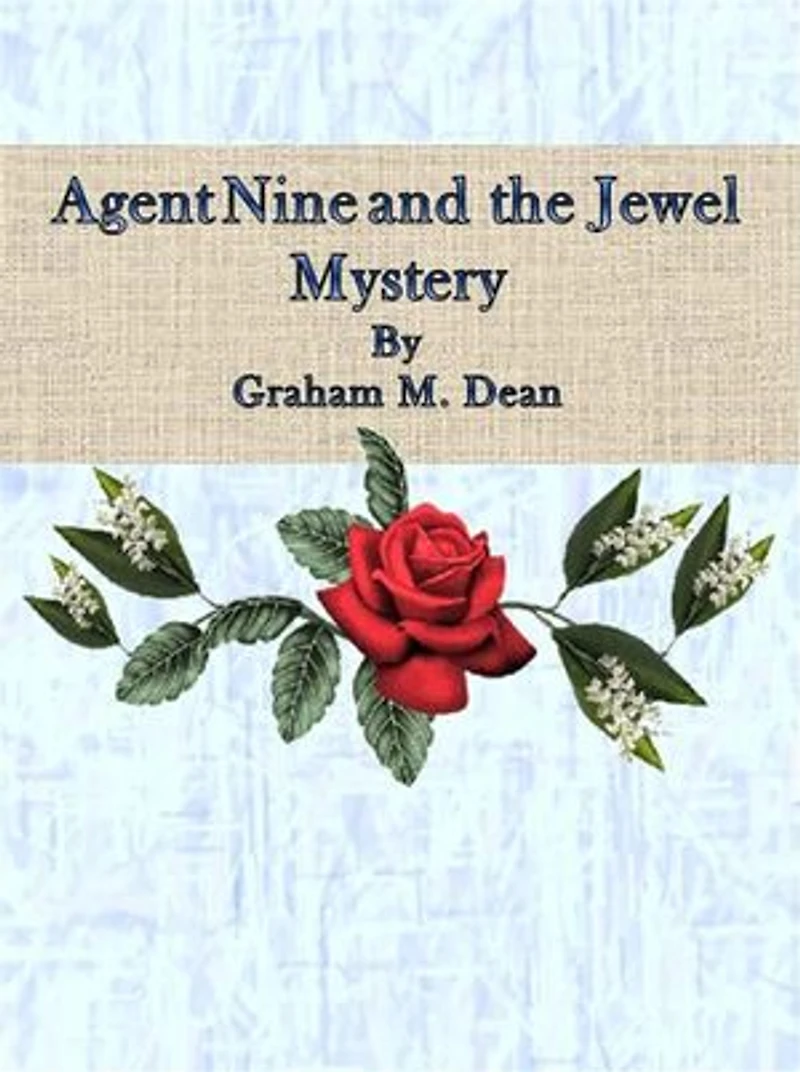Agent Nine and the Jewel Mystery