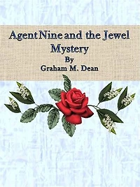 Agent Nine and the Jewel Mystery