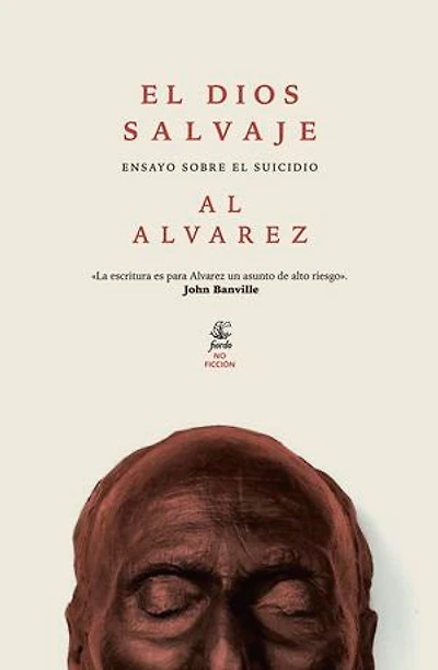 El Dios Salvaje: Ensayo sobre el suicidio