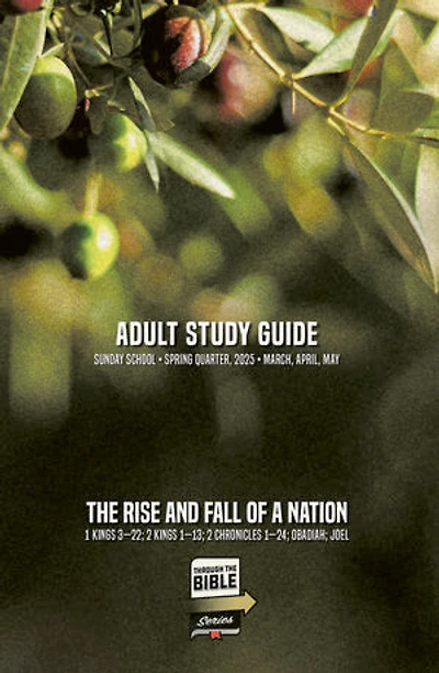 Adult Study Guide Spring 2025: The Rise and Fall of a Nation
