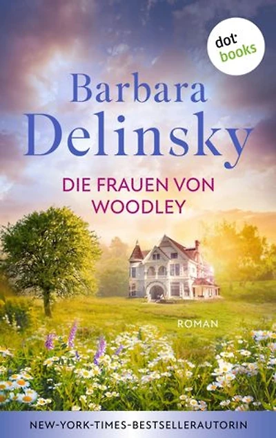 Die Frauen von Woodley: Roman | Bewegende Schicksalsgeschichten in einer kleinen Stadt – für alle Fans von Kristin Hannahs »Firefly Lane«