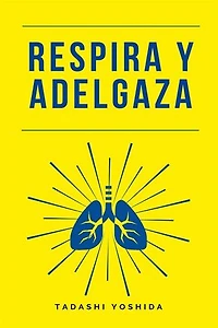 Respira y adelgaza
