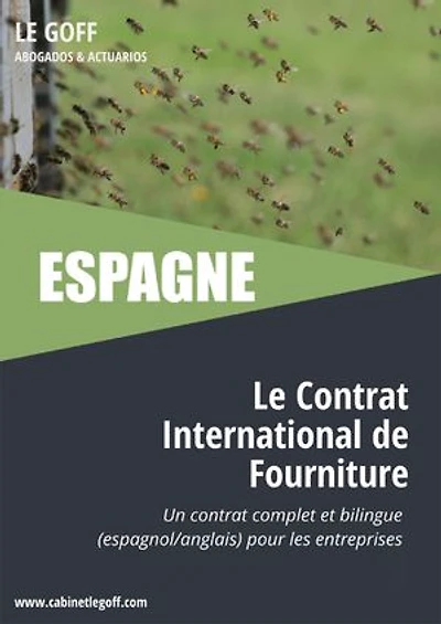 Espagne, le Contrat International de Fourniture: Un contrat complet et bilingue (anglais/espagnol) pour les entreprises