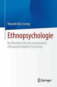 Ethnopsychologie: Ein Überblick über die mexikanische ethnopsychologische Forschung