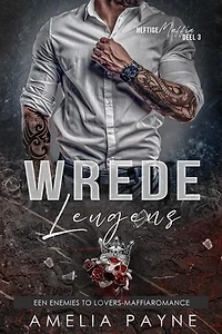Wrede Leugens: Een Enemies to Lovers-maffiaromance
