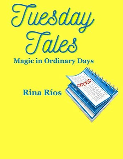 Tuesday Tales: Magic in Ordinary Days