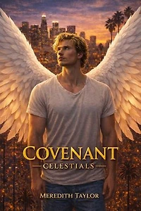 Covenant: Celestials, #1