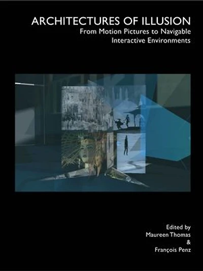 Architectures of Illusion: From Motion Pictures to Navigable Interactive Environments