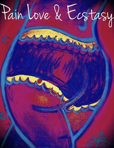 Pain Love & Ecstasy