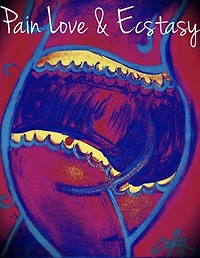 Pain Love & Ecstasy