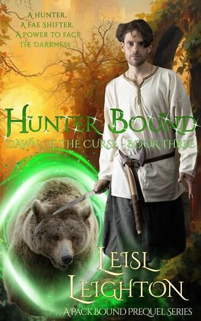 Hunter Bound: Dawn of the Curse Book 3: Dawn of the Curse, #3