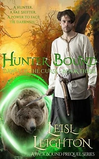 Hunter Bound: Dawn of the Curse Book 3: Dawn of the Curse, #3