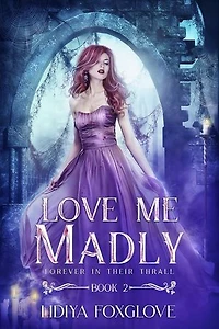 Love Me Madly