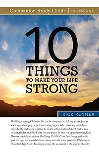 10 Things to Make Your Life Strong Study Guide
