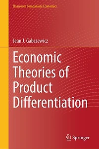 Economic Theories of Product Differentiation