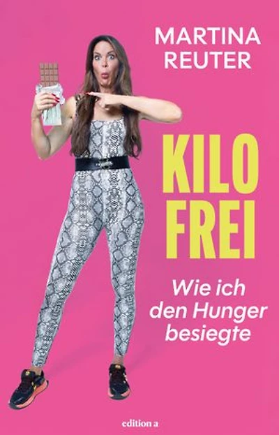 Kilofrei: Wie ich den Hunger besiegte