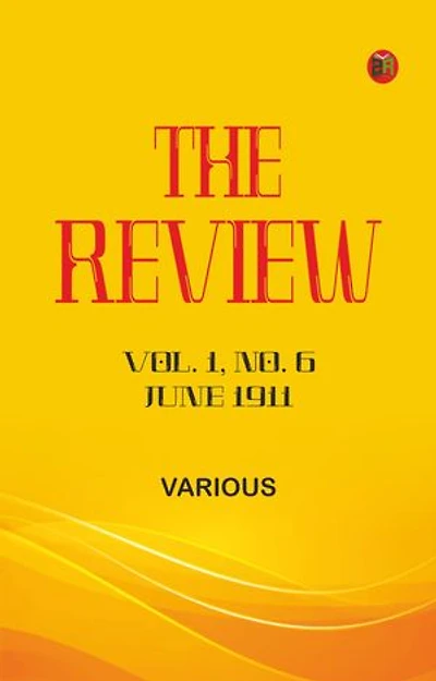 The Review, Vol. 1, No. 6, June 1911