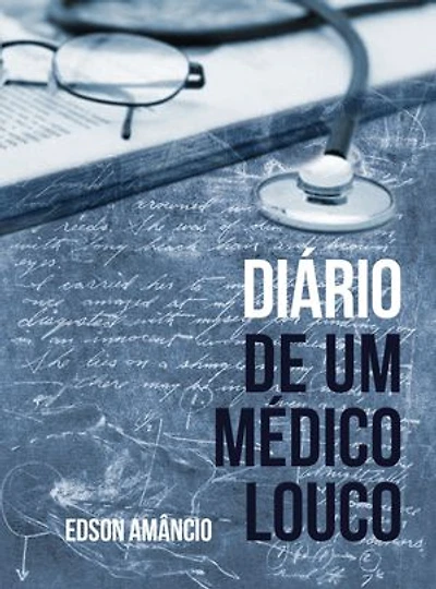 Diário de um médico louco