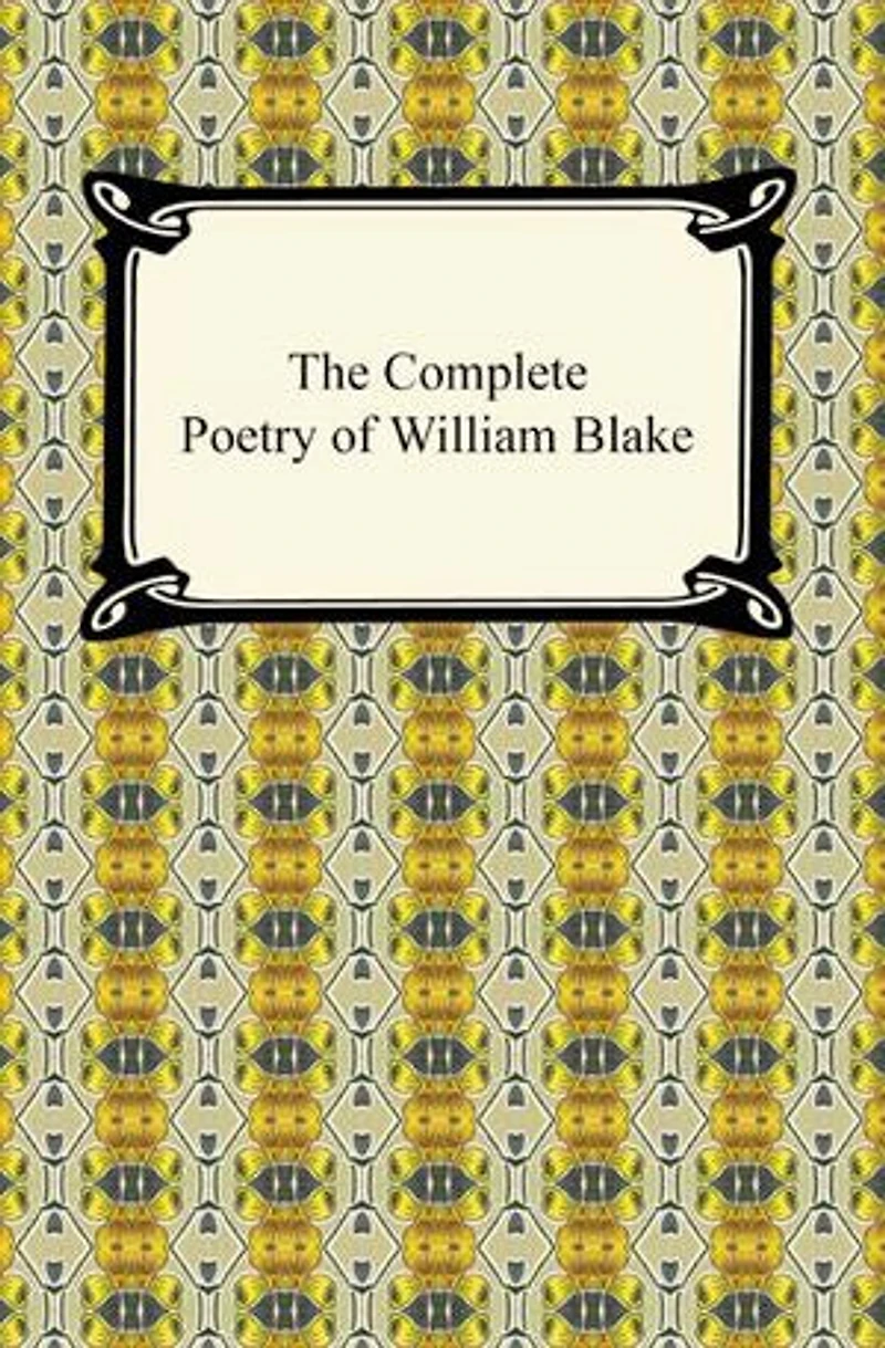 The Complete Poetry of William Blake