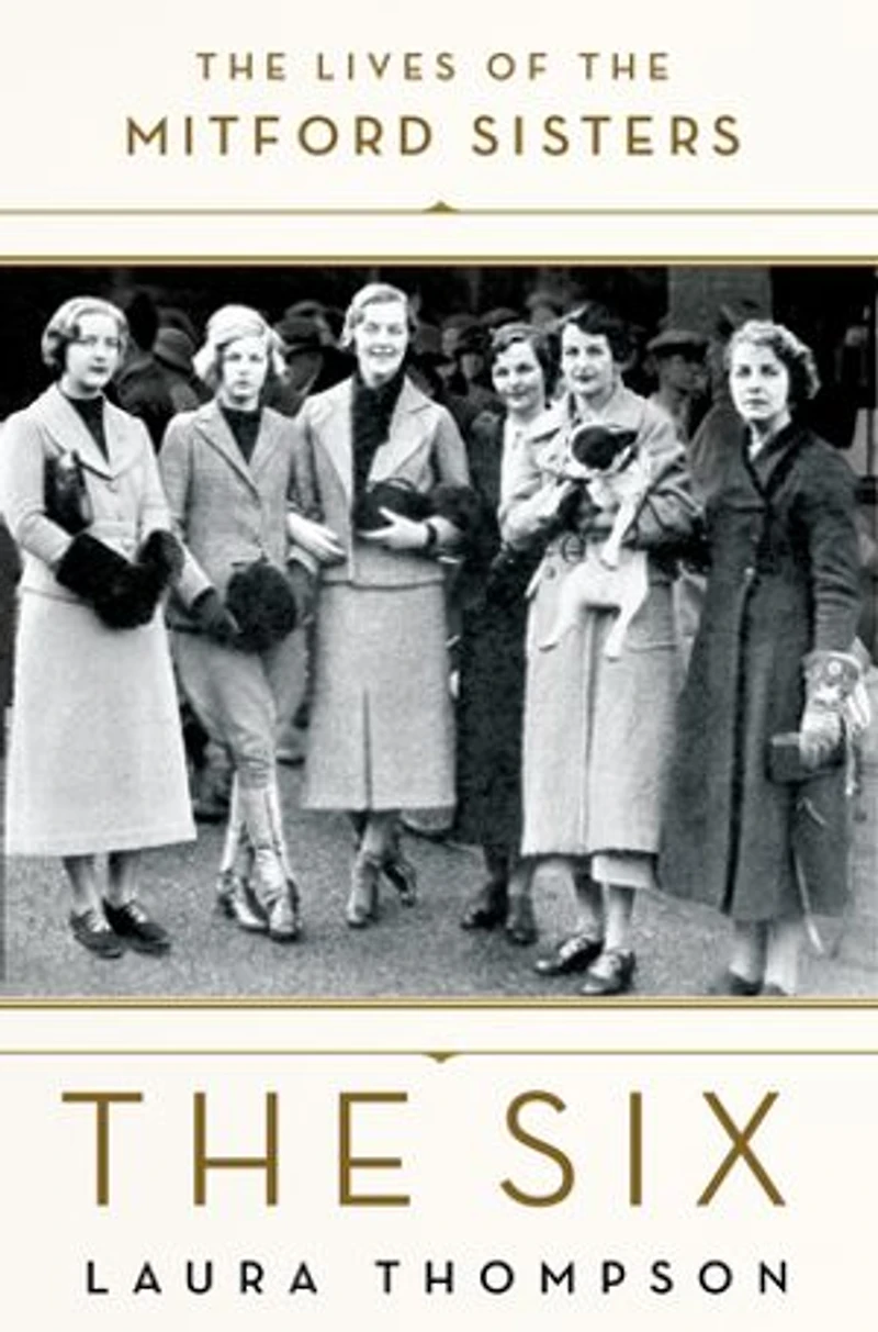 the Six: Lives of Mitford Sisters