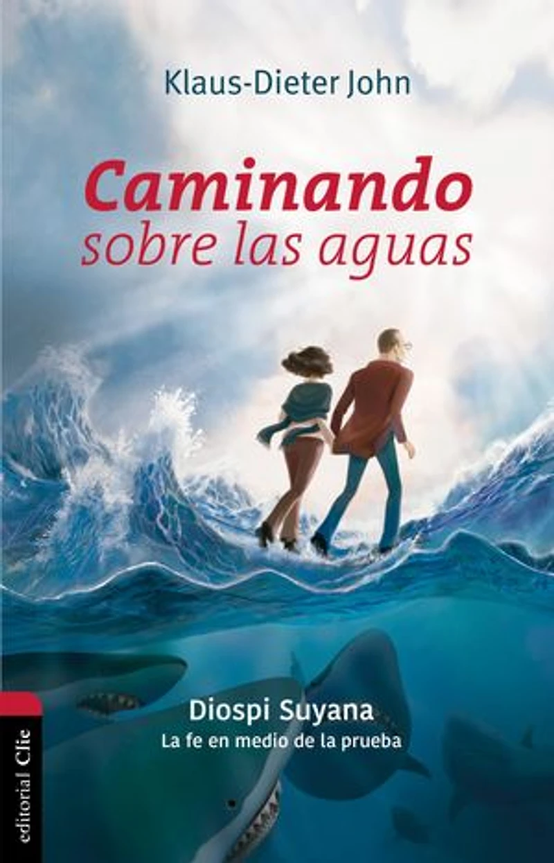 Caminando sobre las aguas: Diospy Suyana: La fe en medio de la prueba