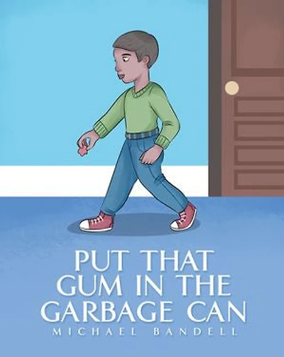 Put That Gum the Garbage Can