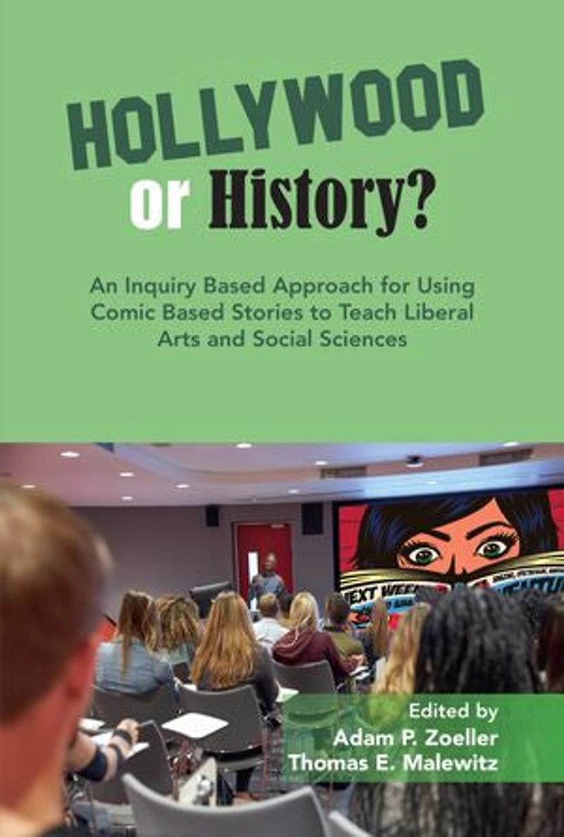 An Inquiry Based Approach for Using Comic Stories to Teach Liberal Arts and Social Sciences
