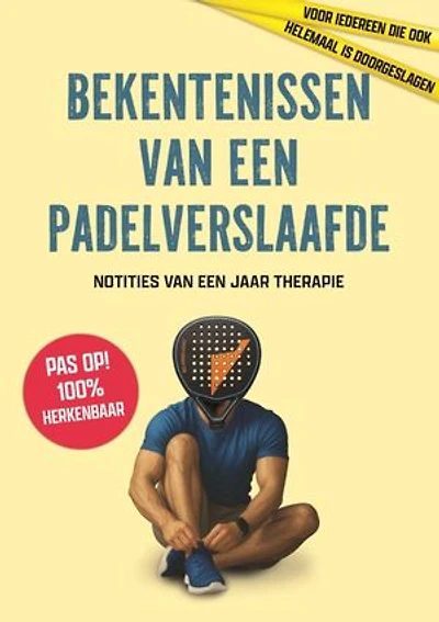 Bekentenissen van een padelverslaafde: Notities van een jaar therapie